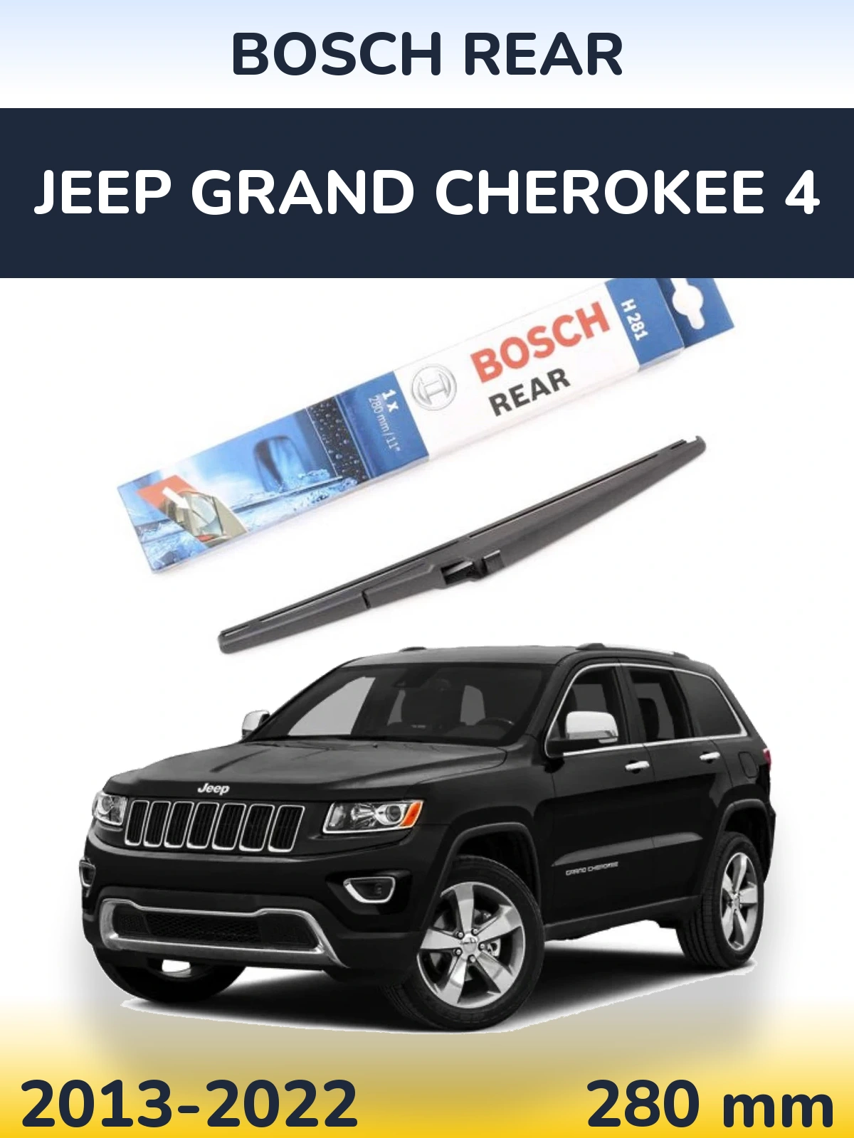 Ștergătoare BOSCH Rear pentru Jeep Grand Cherokee 4