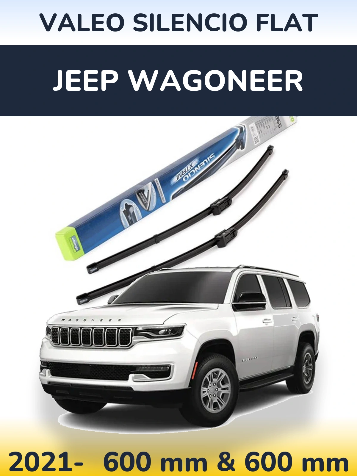 Ștergătoare Valeo Silencio Flat pentru Jeep Wagoneer