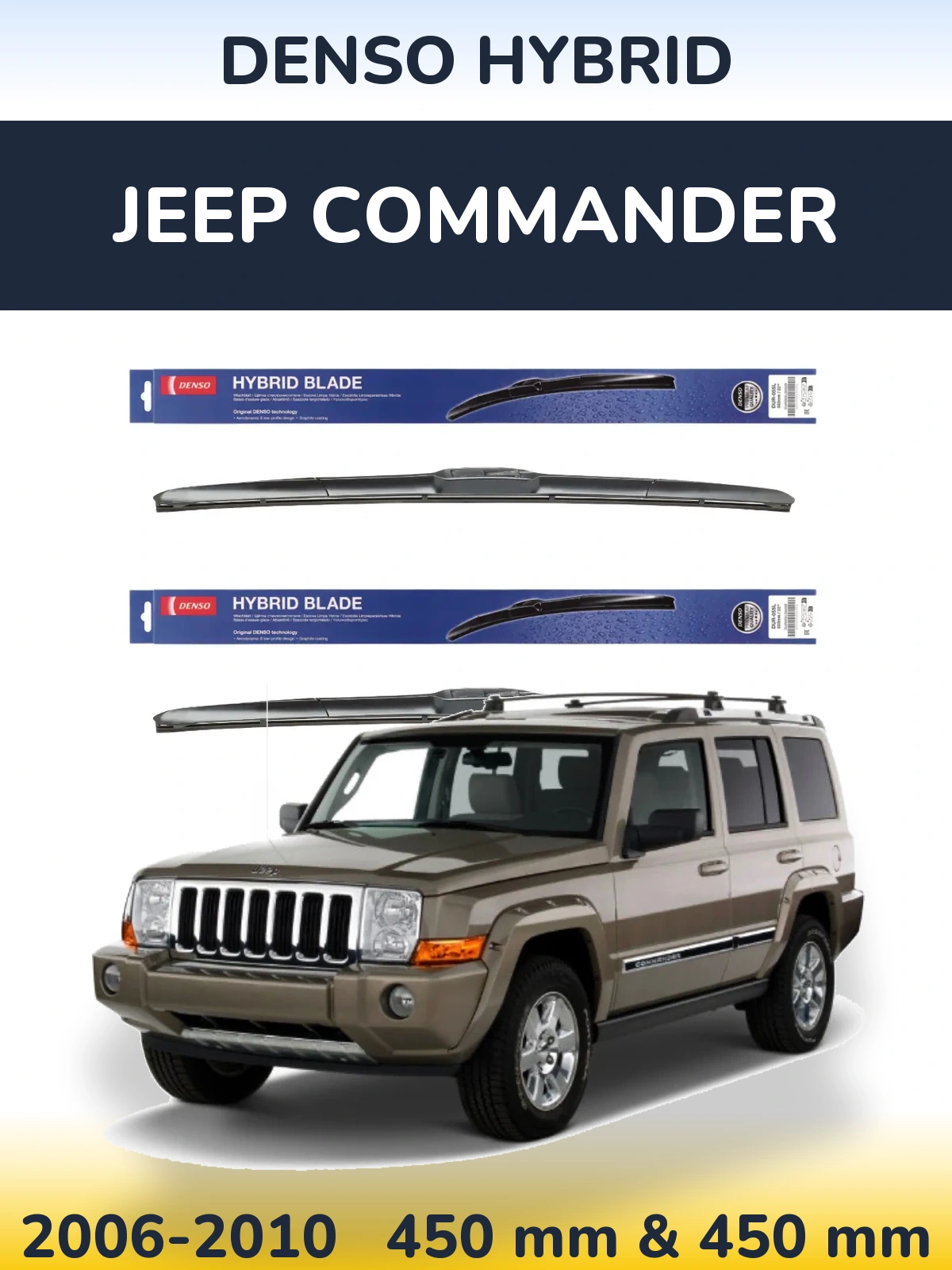 Ștergătoare Denso Hybrid pentru Jeep Commander