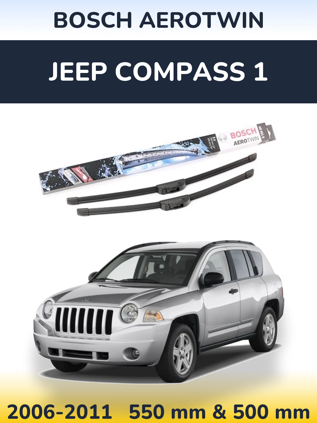 Ștergătoare BOSCH AeroTwin pentru Jeep Compass 1