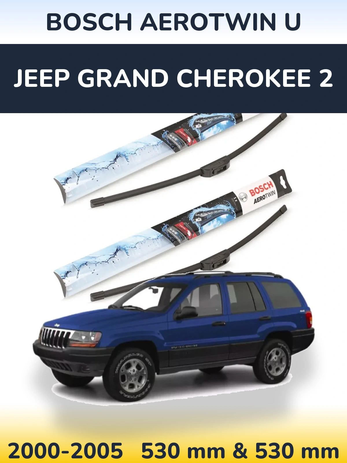 Ștergătoare BOSCH AeroTwin U pentru Jeep Grand Cherokee 2