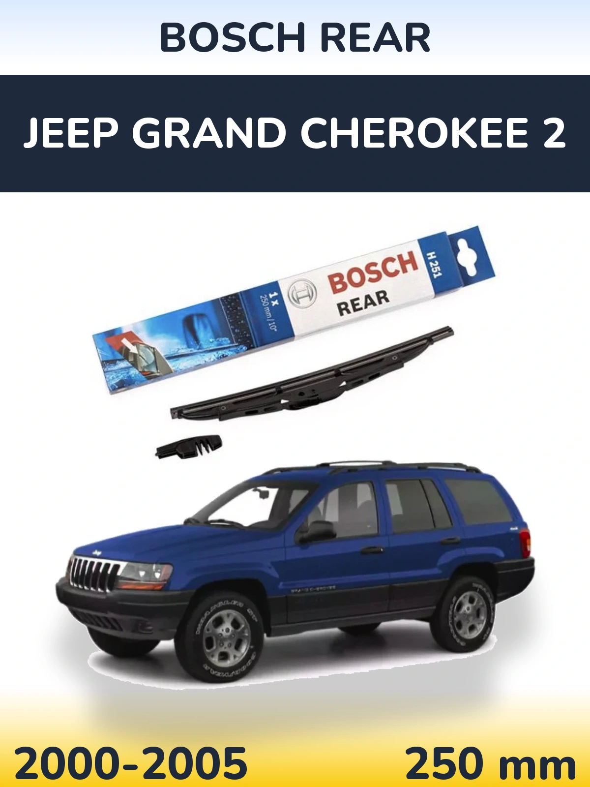 Ștergătoare BOSCH Rear pentru Jeep Grand Cherokee 2