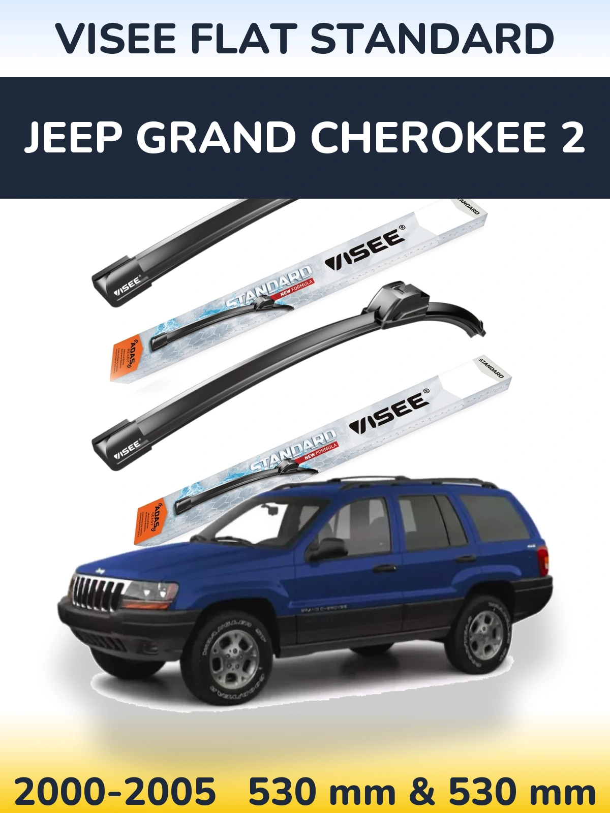 Ștergătoare VISEE FLAT STANDARD pentru Jeep Grand Cherokee 2