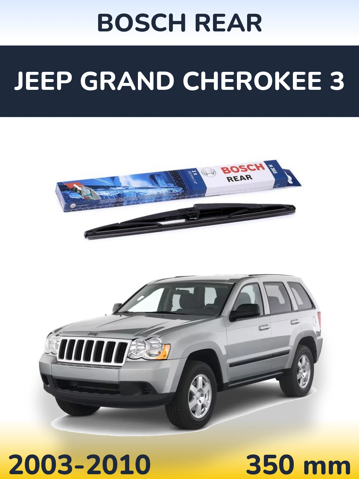 Ștergătoare BOSCH Rear pentru Jeep Grand Cherokee 3