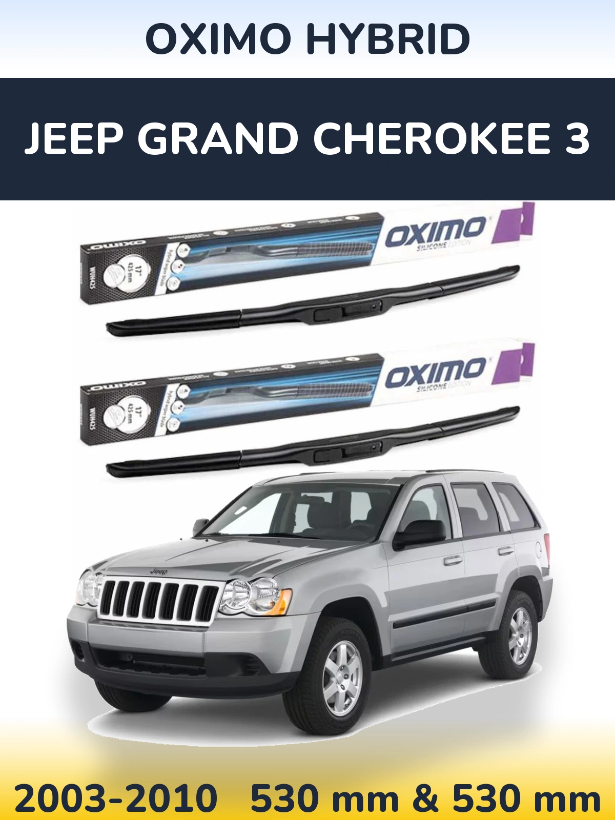 Ștergătoare Oximo Hybrid pentru Jeep Grand Cherokee 3