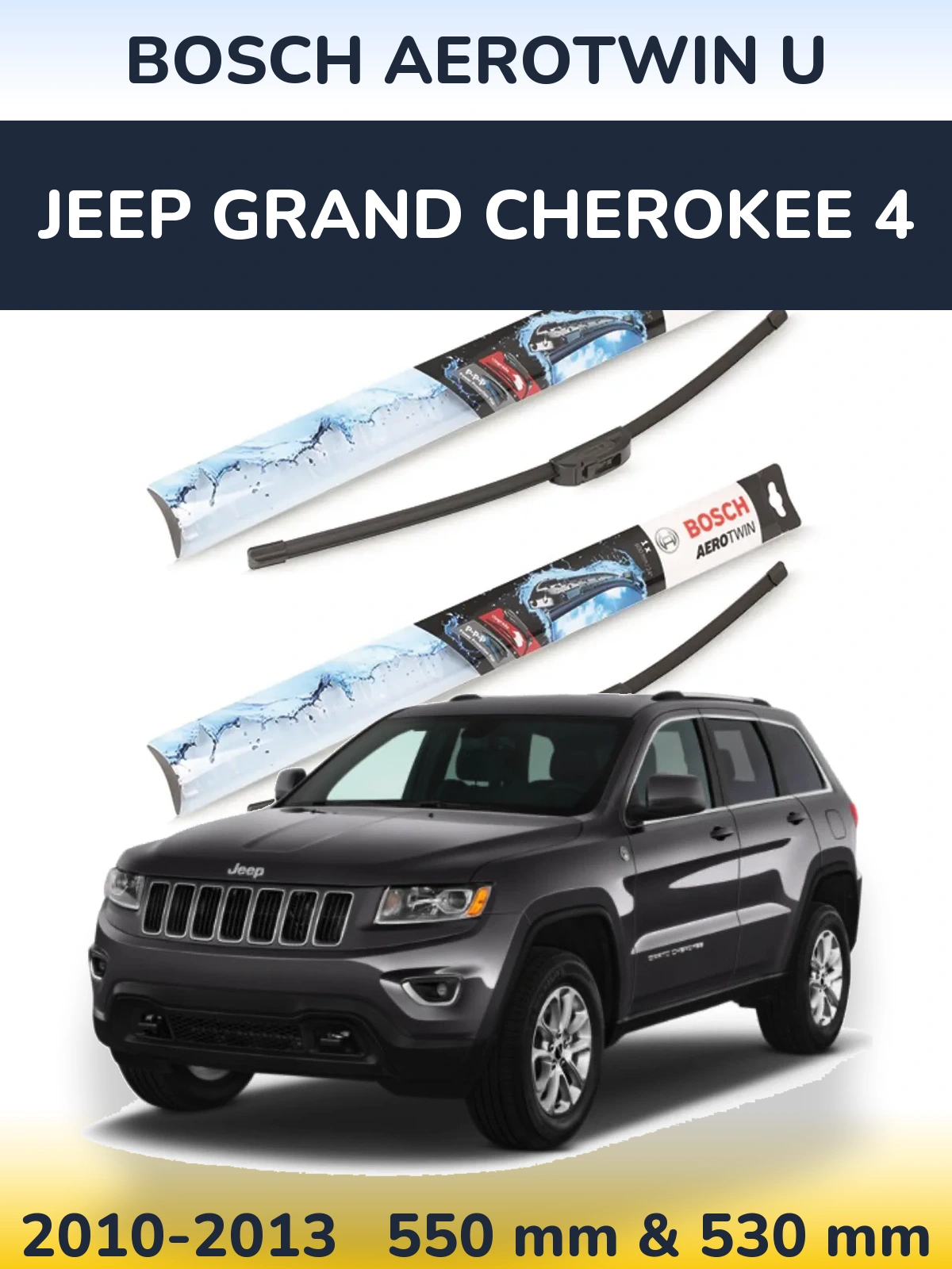 Ștergătoare BOSCH AeroTwin U pentru Jeep Grand Cherokee 4