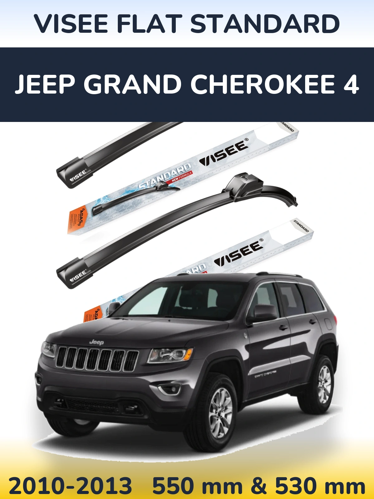 Ștergătoare VISEE FLAT STANDARD pentru Jeep Grand Cherokee 4