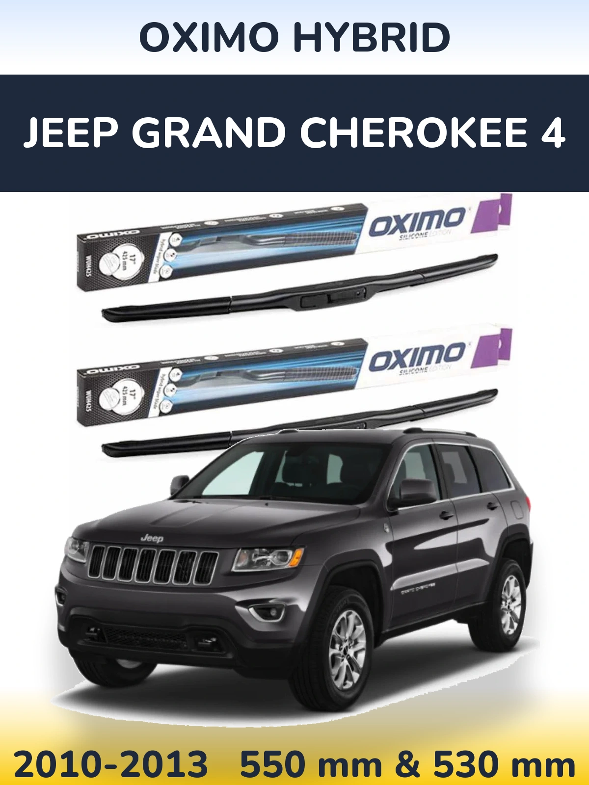 Ștergătoare Oximo Hybrid pentru Jeep Grand Cherokee 4