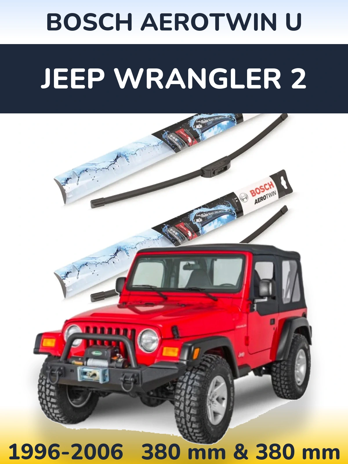 Ștergătoare BOSCH AeroTwin U pentru Jeep Wrangler 2