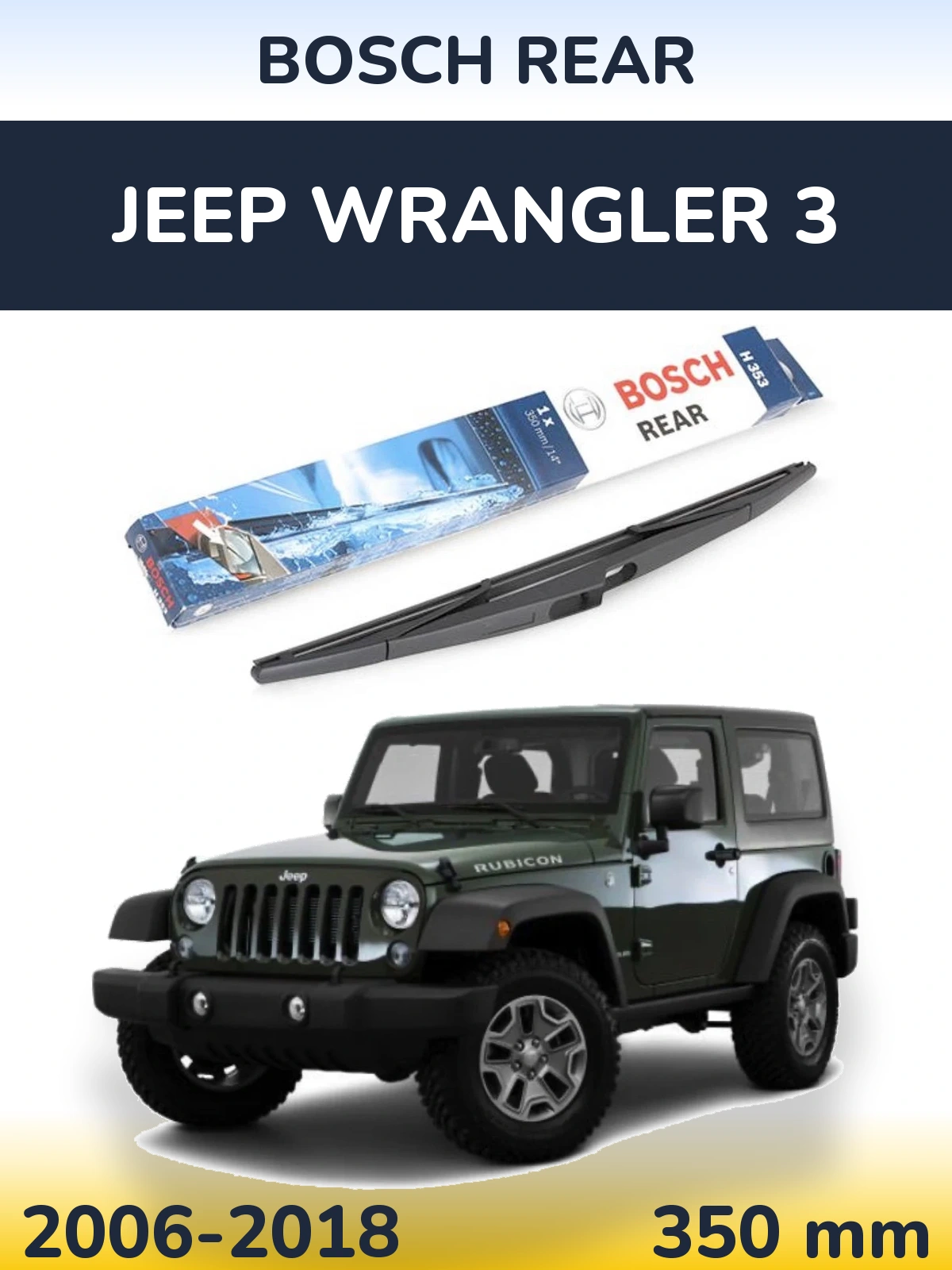 Ștergătoare BOSCH Rear pentru Jeep Wrangler 3