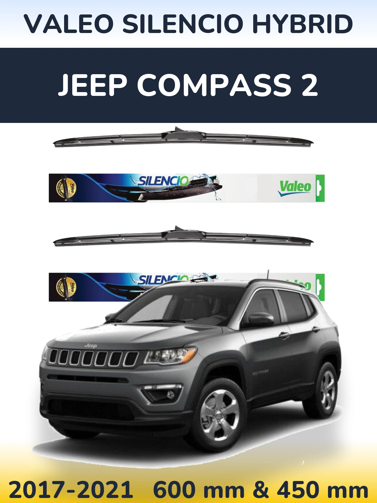 Ștergătoare Valeo Silencio Hybrid pentru Jeep Compass 2