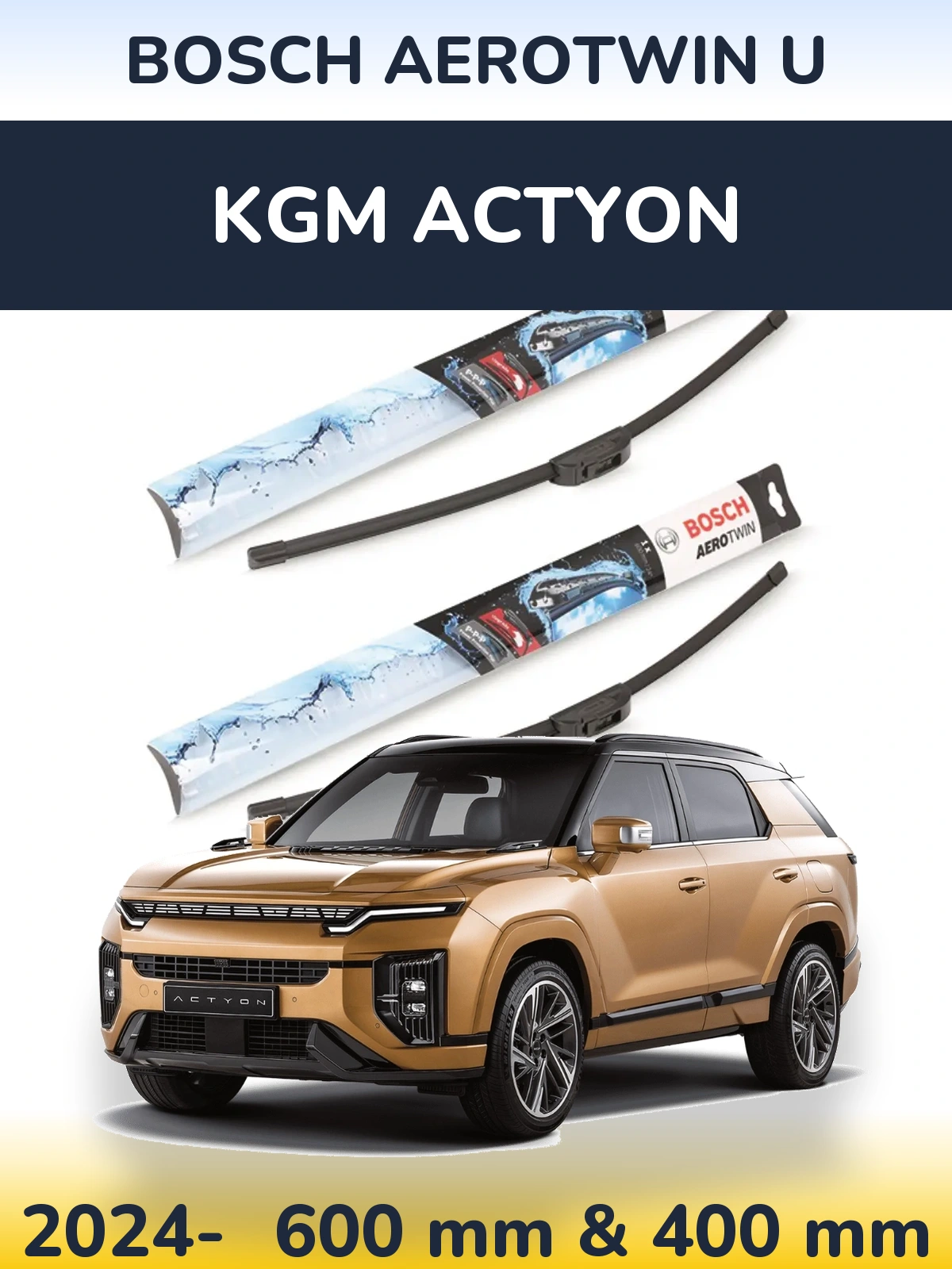 Ștergătoare BOSCH AeroTwin U pentru KGM Actyon