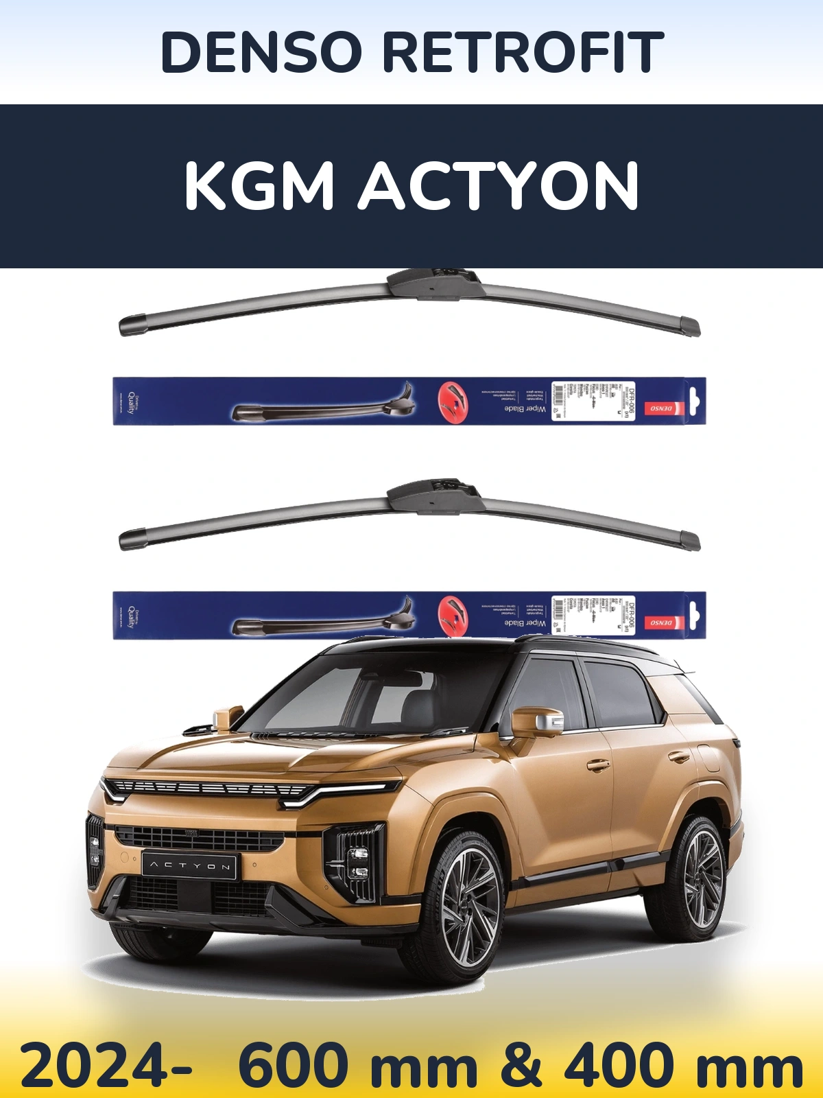 Ștergătoare Denso Retrofit pentru KGM Actyon