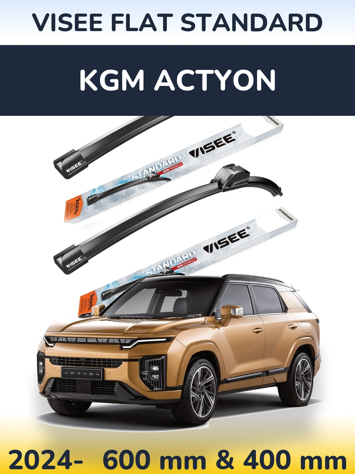 Ștergătoare VISEE FLAT STANDARD pentru KGM Actyon