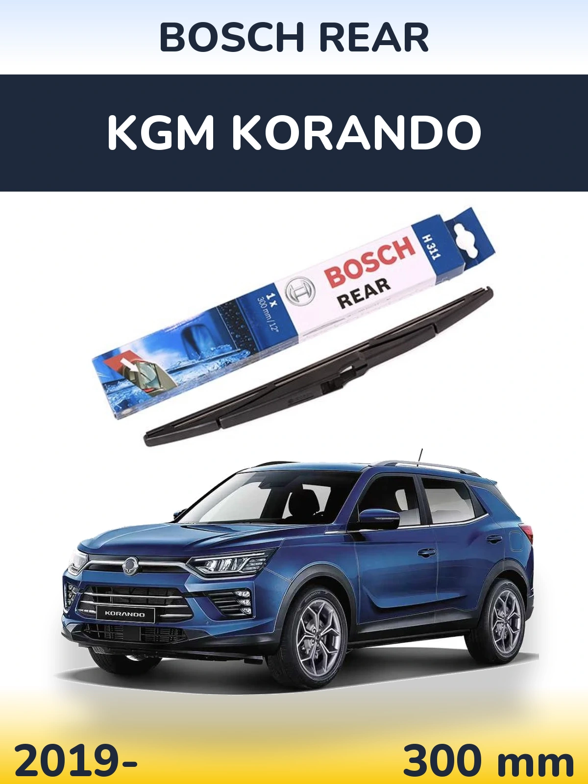 Ștergătoare BOSCH Rear pentru KGM Korando