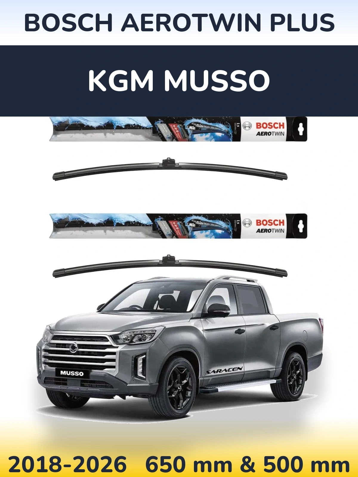 Ștergătoare BOSCH AeroTwin Plus pentru KGM Musso
