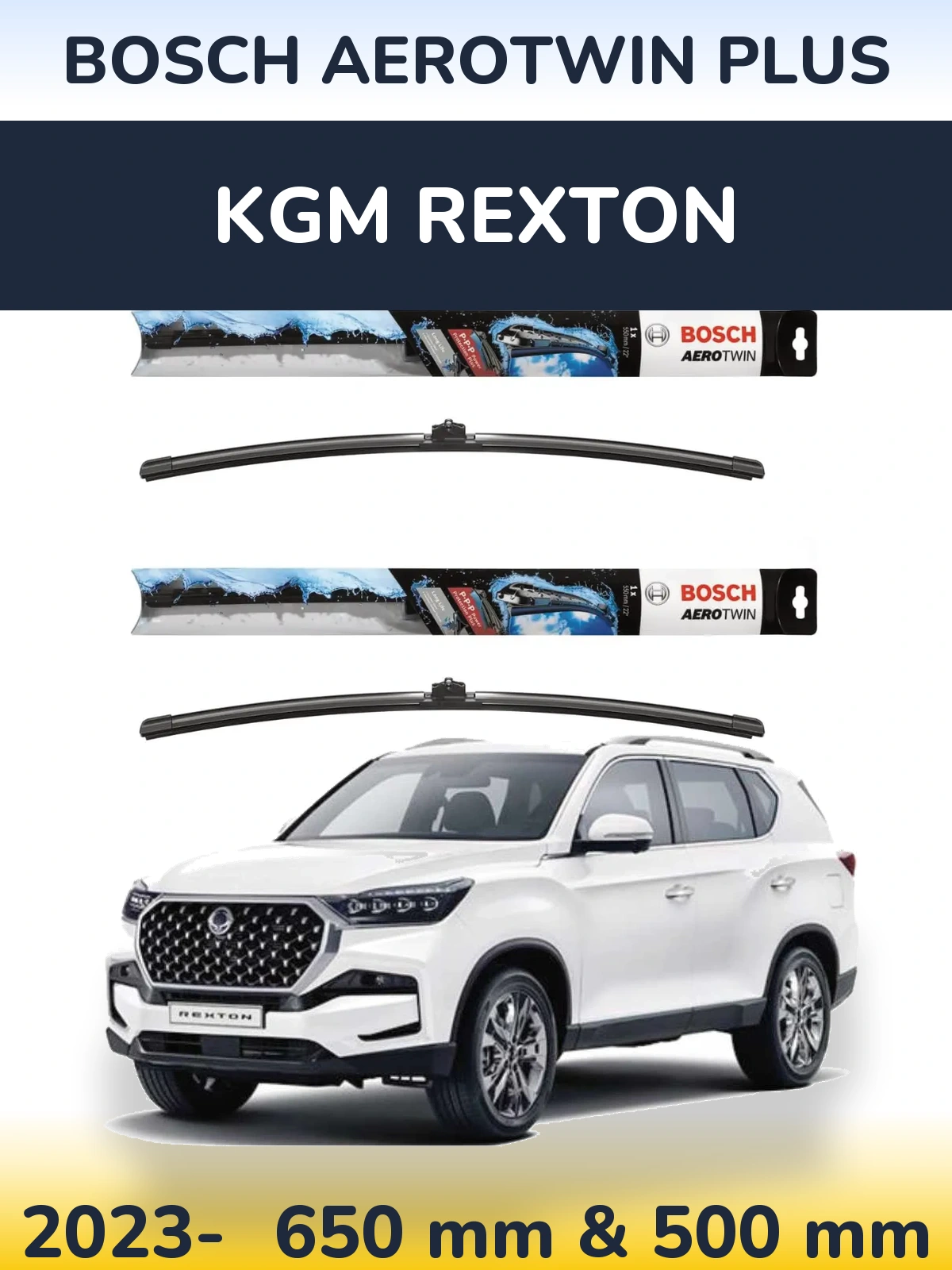 Ștergătoare BOSCH AeroTwin Plus pentru KGM Rexton