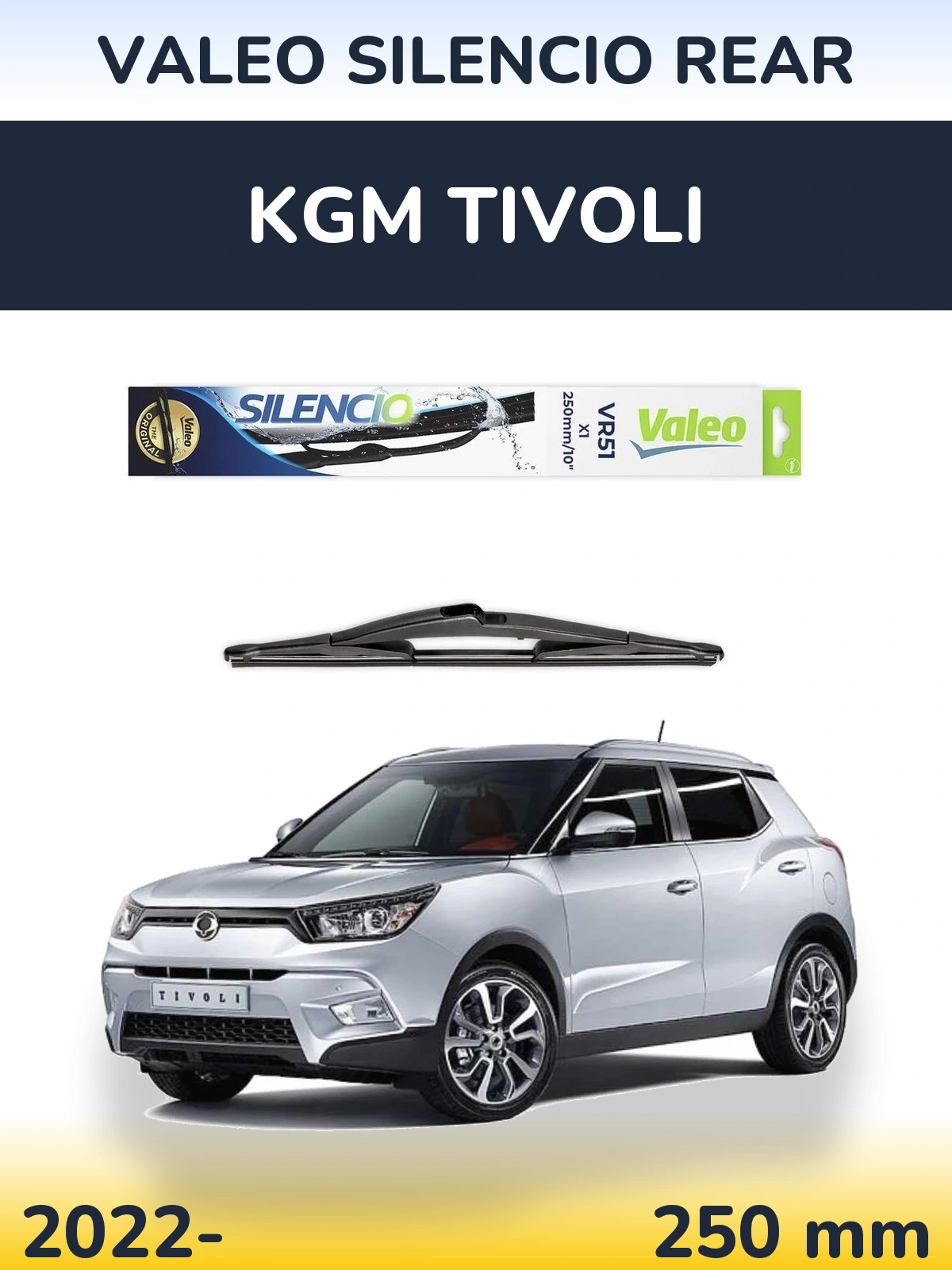 Ștergătoare Valeo Silencio Rear pentru KGM Tivoli
