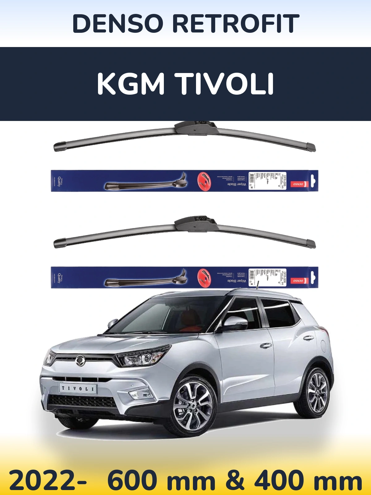 Ștergătoare Denso Retrofit pentru KGM Tivoli