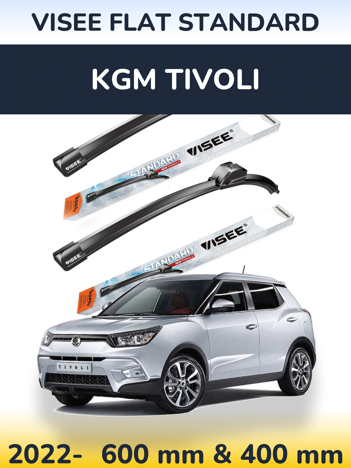 Ștergătoare VISEE FLAT STANDARD pentru KGM Tivoli