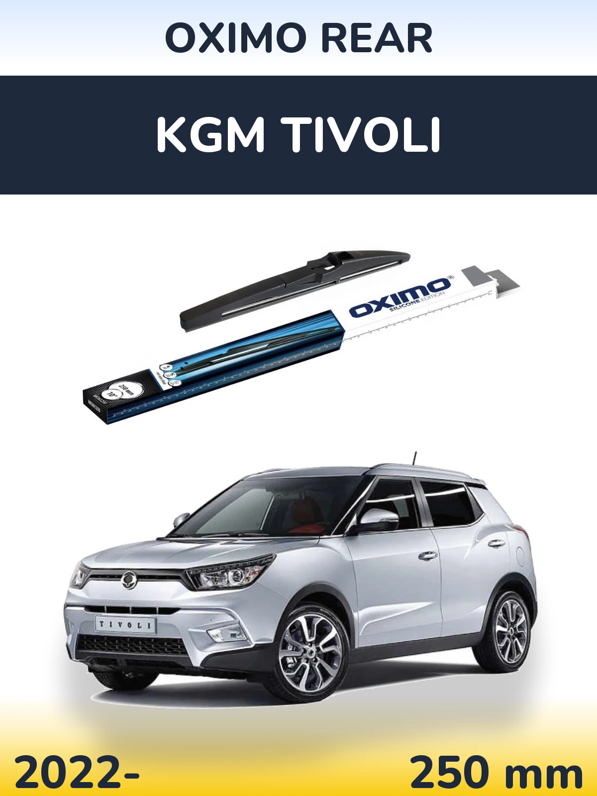 Ștergătoare Oximo Rear pentru KGM Tivoli