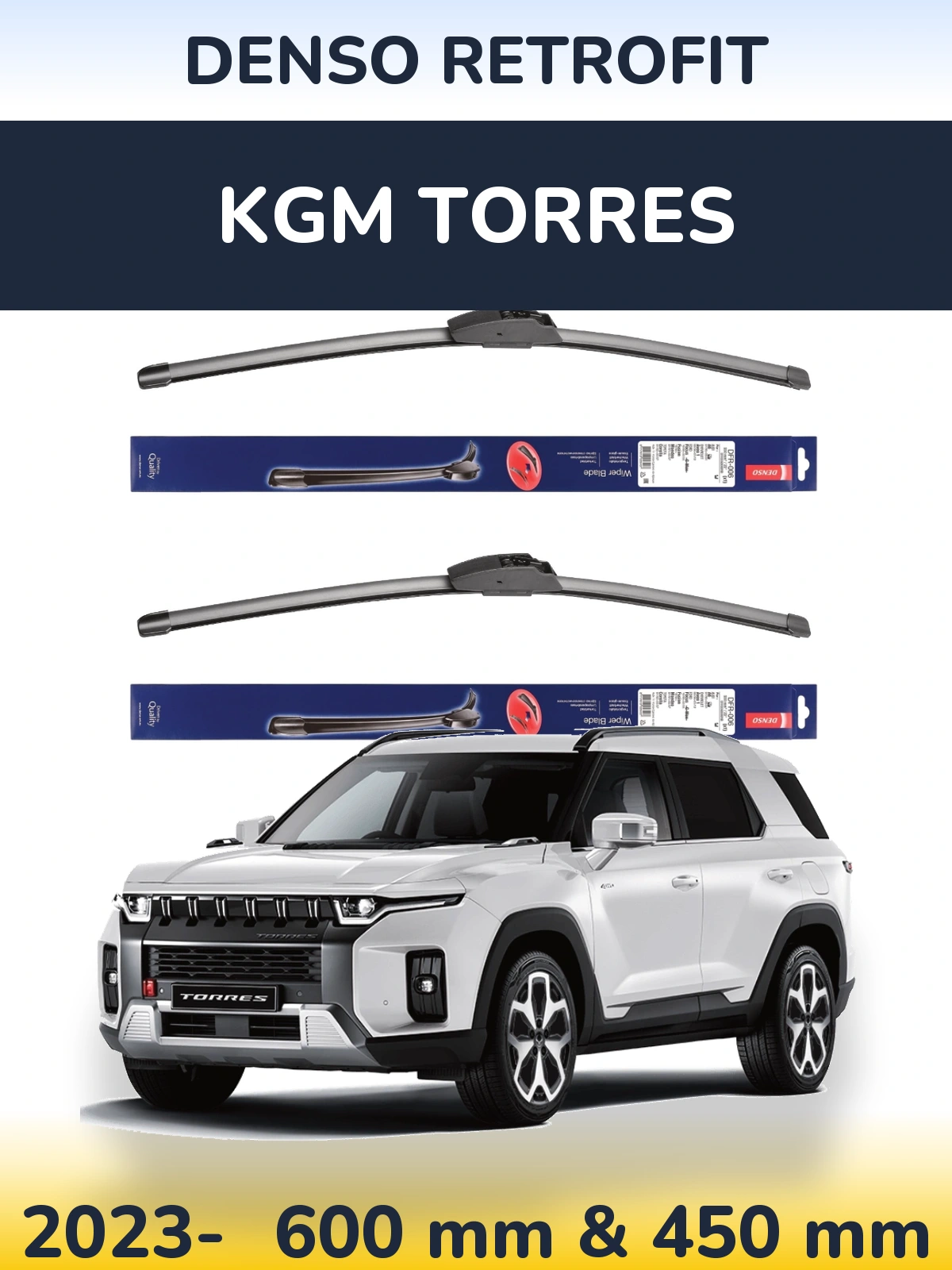 Ștergătoare Denso Retrofit pentru KGM Torres
