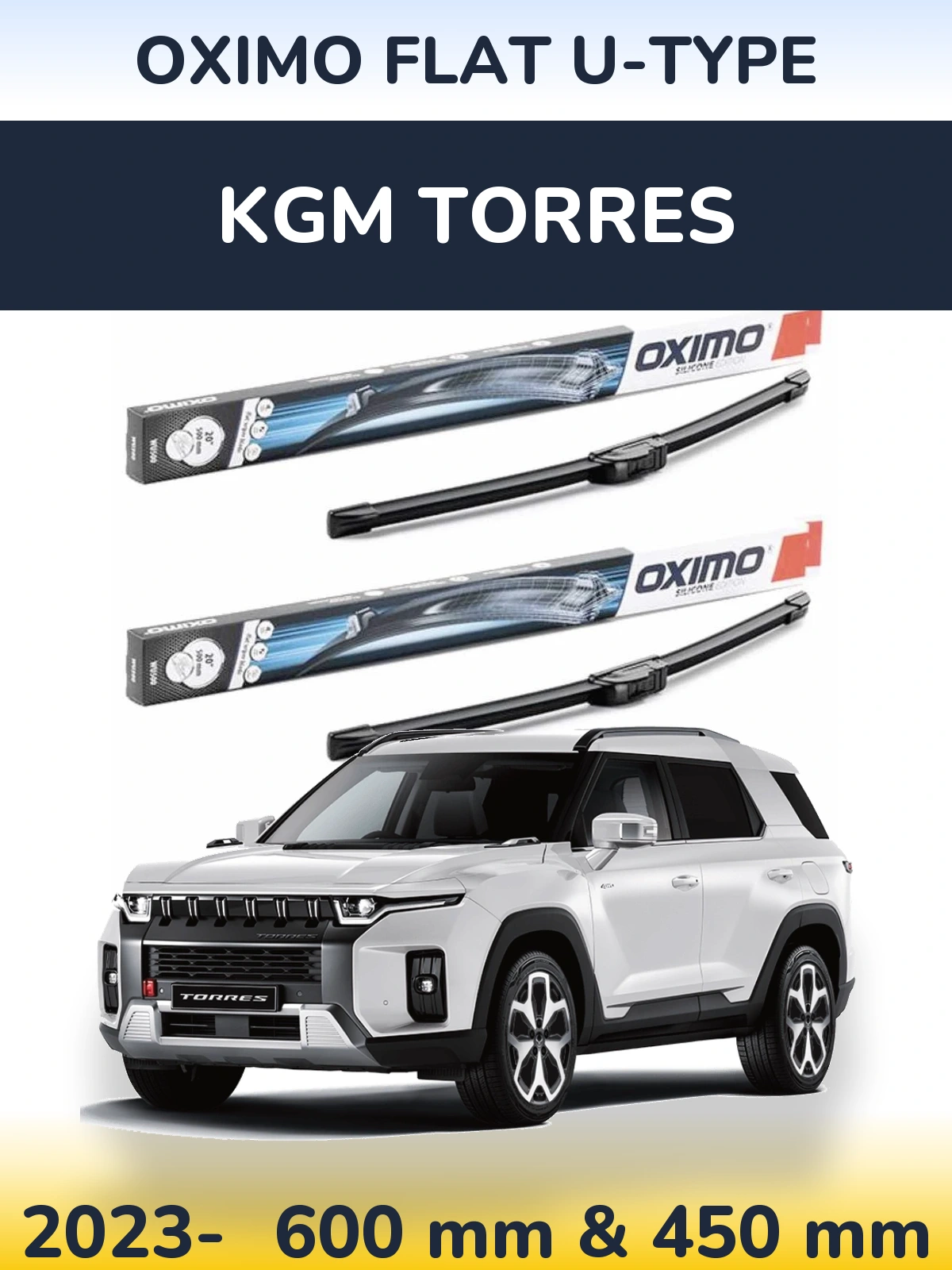 Ștergătoare Oximo Flat U-type pentru KGM Torres