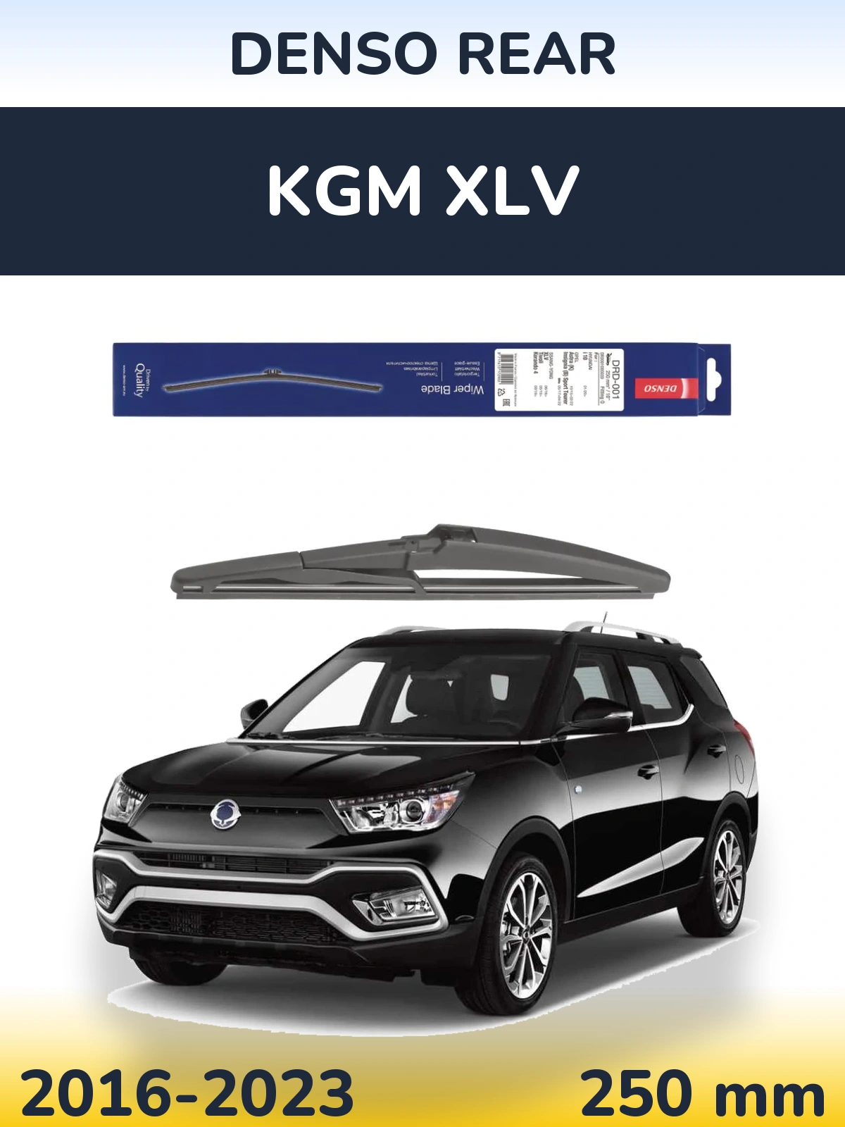 Ștergătoare Denso Rear pentru KGM XLV