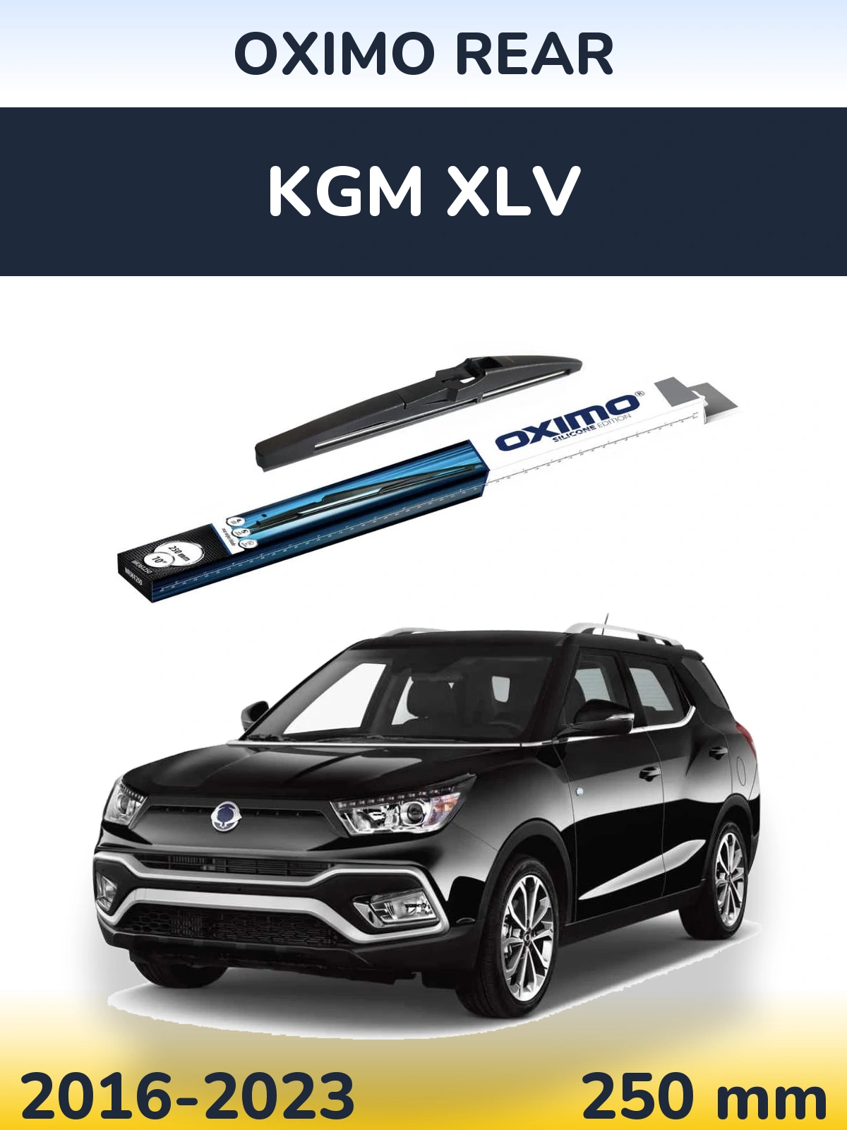 Ștergătoare Oximo Rear pentru KGM XLV