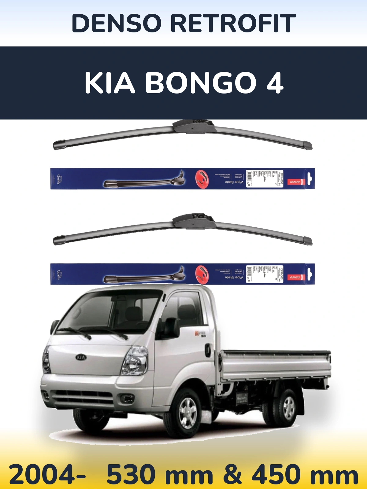 Ștergătoare Denso Retrofit pentru KIA Bongo 4