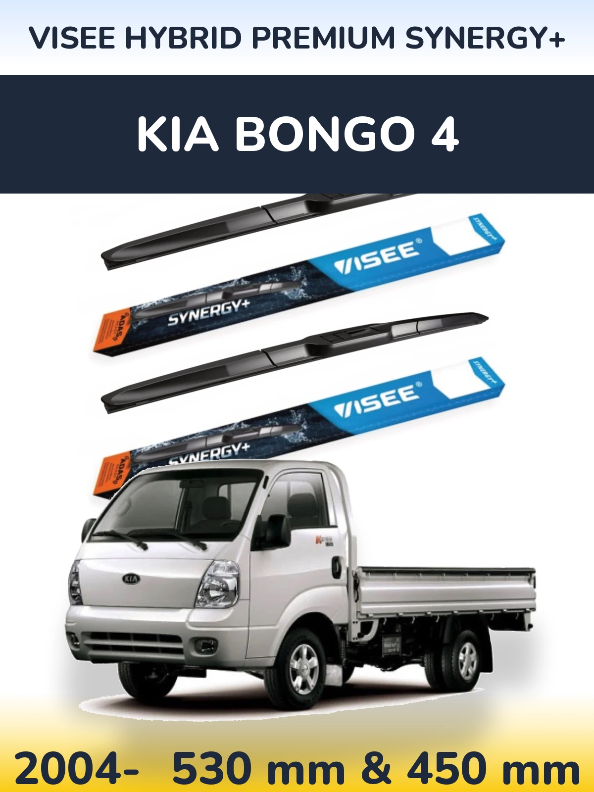 Ștergătoare VISEE HYBRID PREMIUM SYNERGY+ pentru KIA Bongo 4