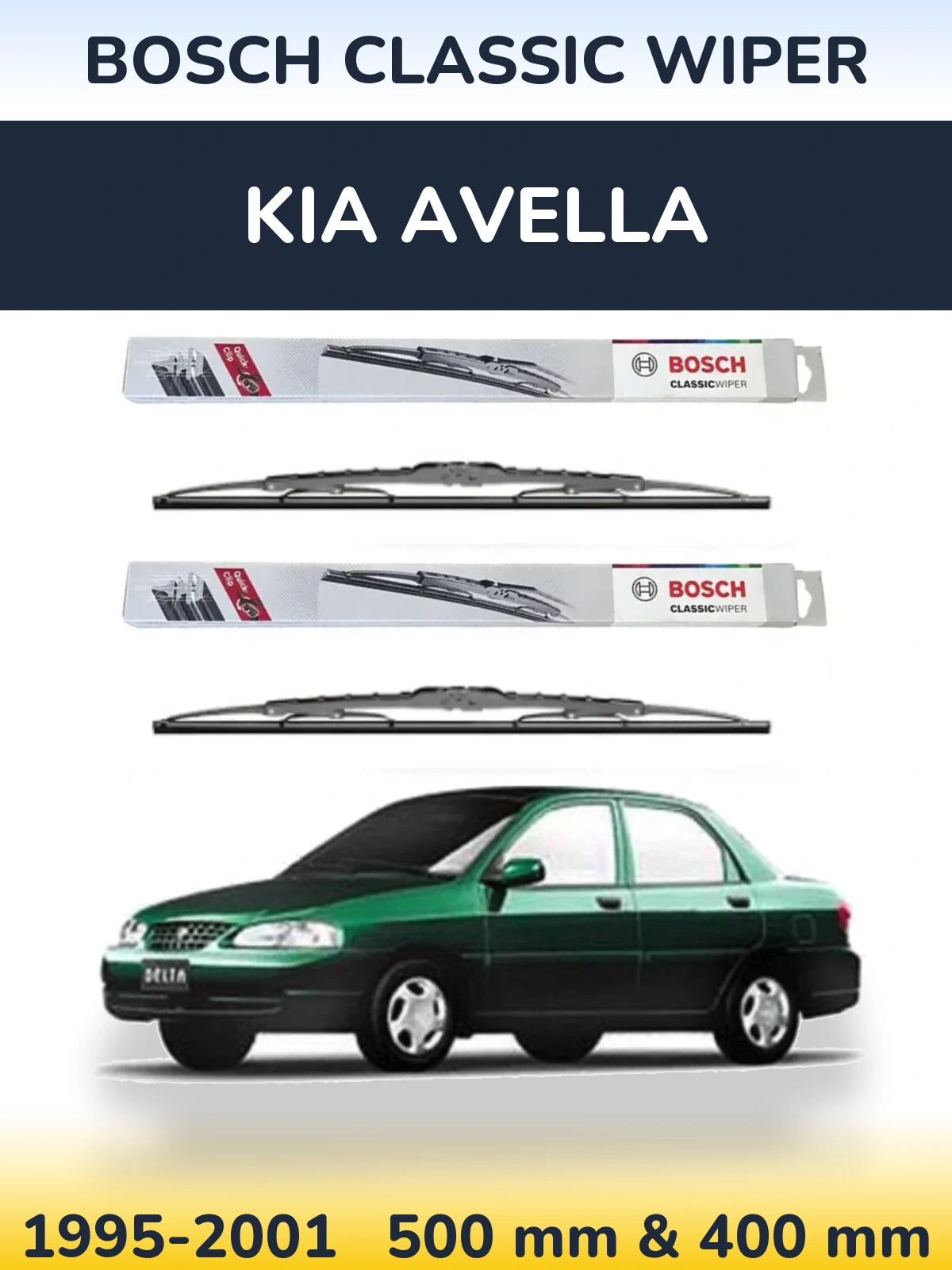 Ștergătoare BOSCH Classic Wiper pentru KIA Avella