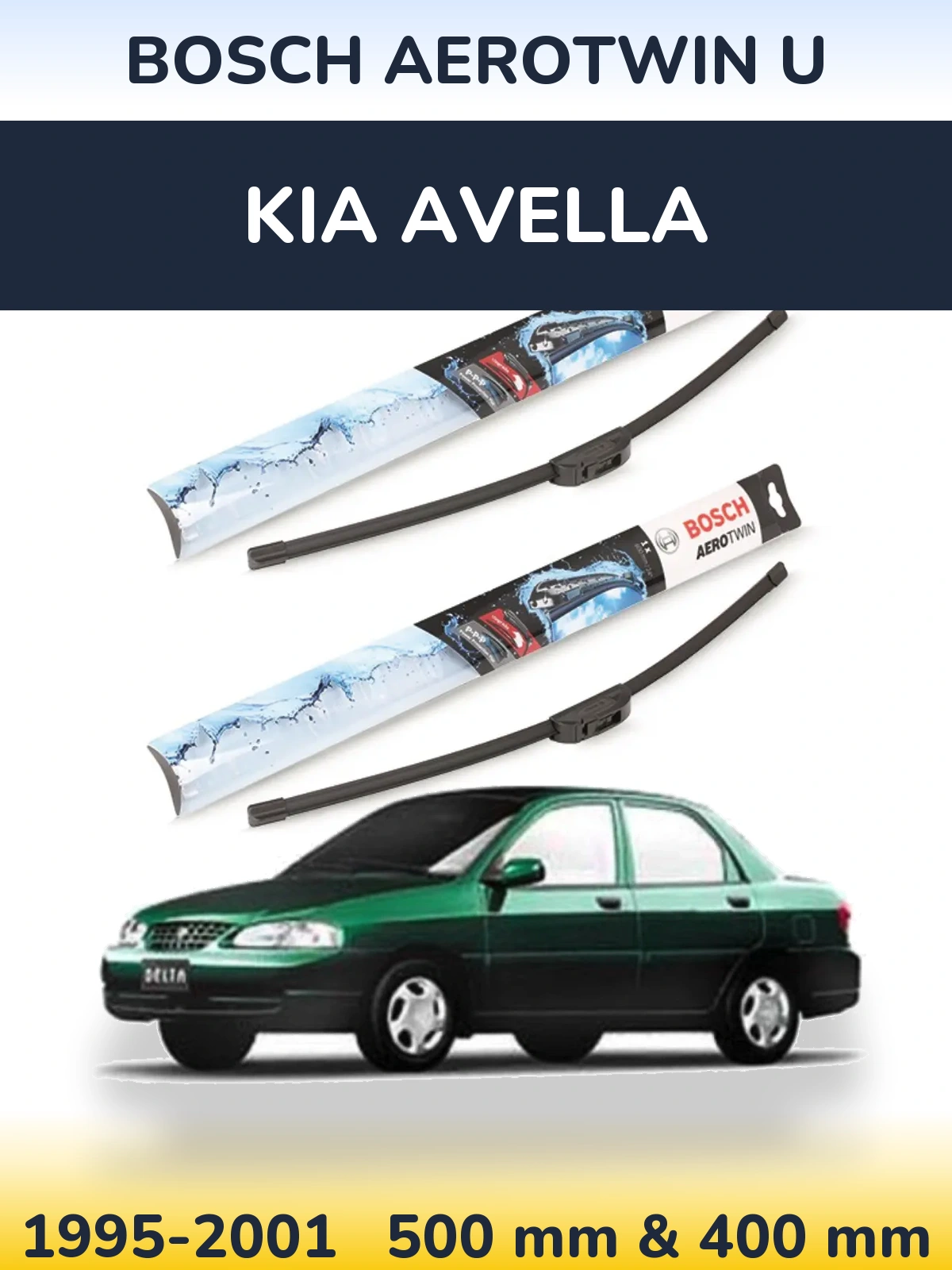 Ștergătoare BOSCH AeroTwin U pentru KIA Avella