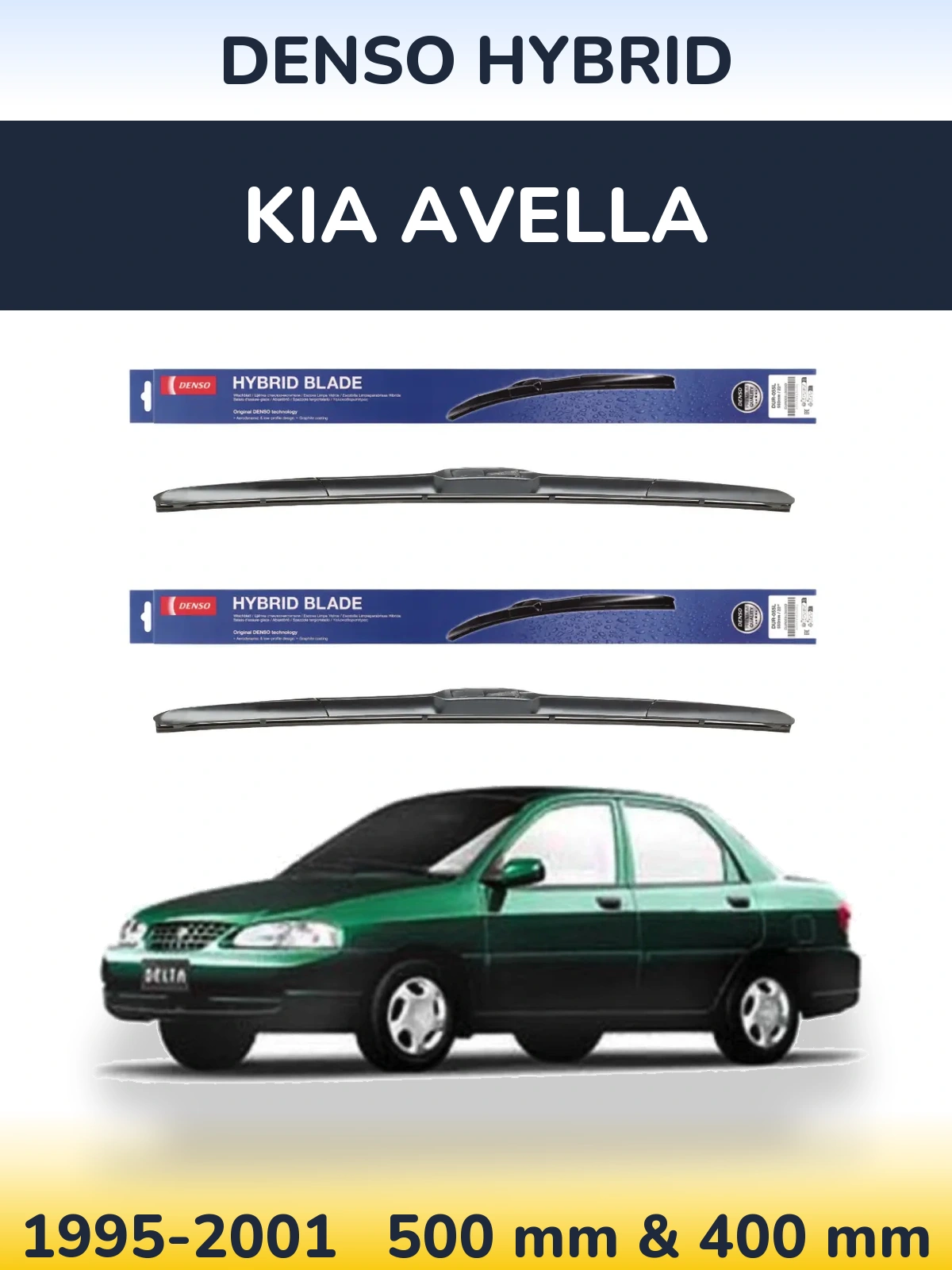 Ștergătoare Denso Hybrid pentru KIA Avella