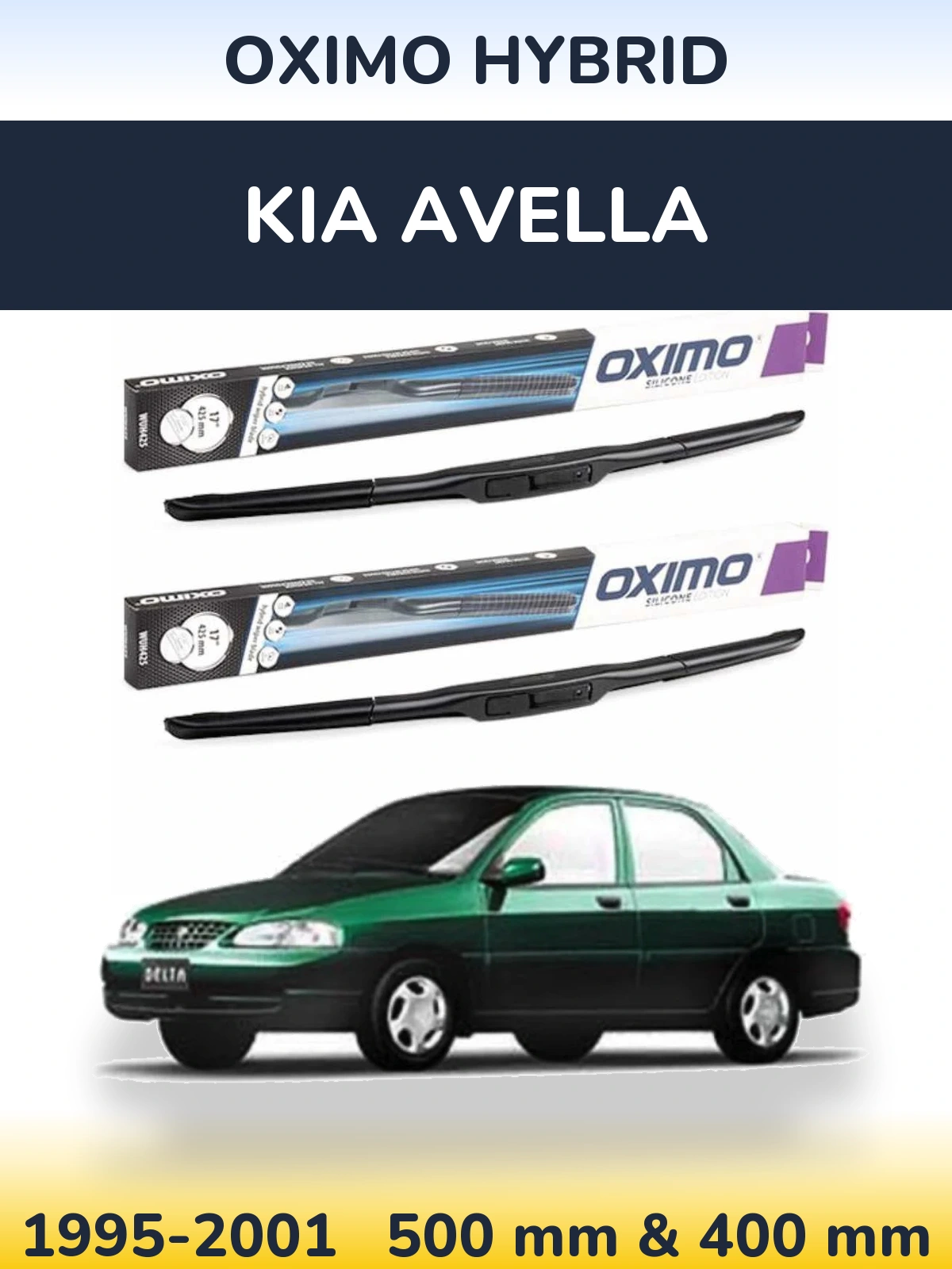 Ștergătoare Oximo Hybrid pentru KIA Avella