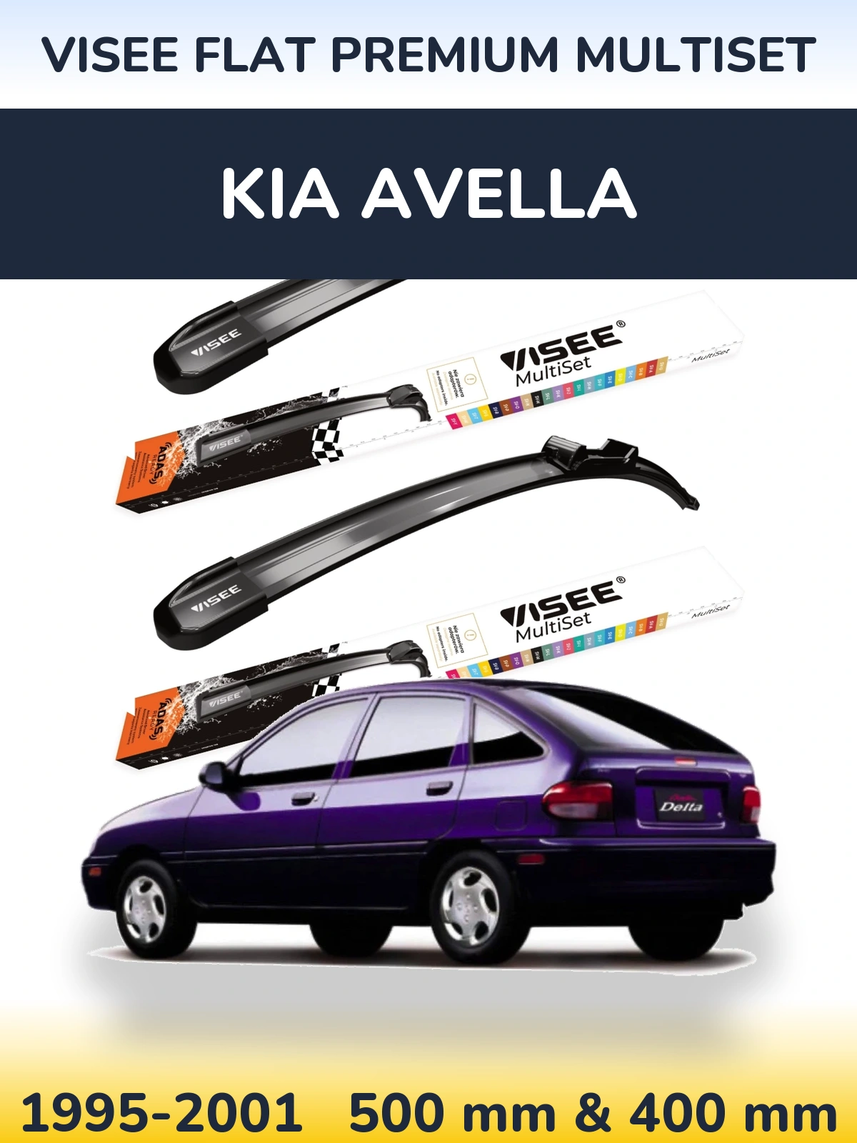 Ștergătoare VISEE FLAT PREMIUM MultiSet pentru KIA Avella