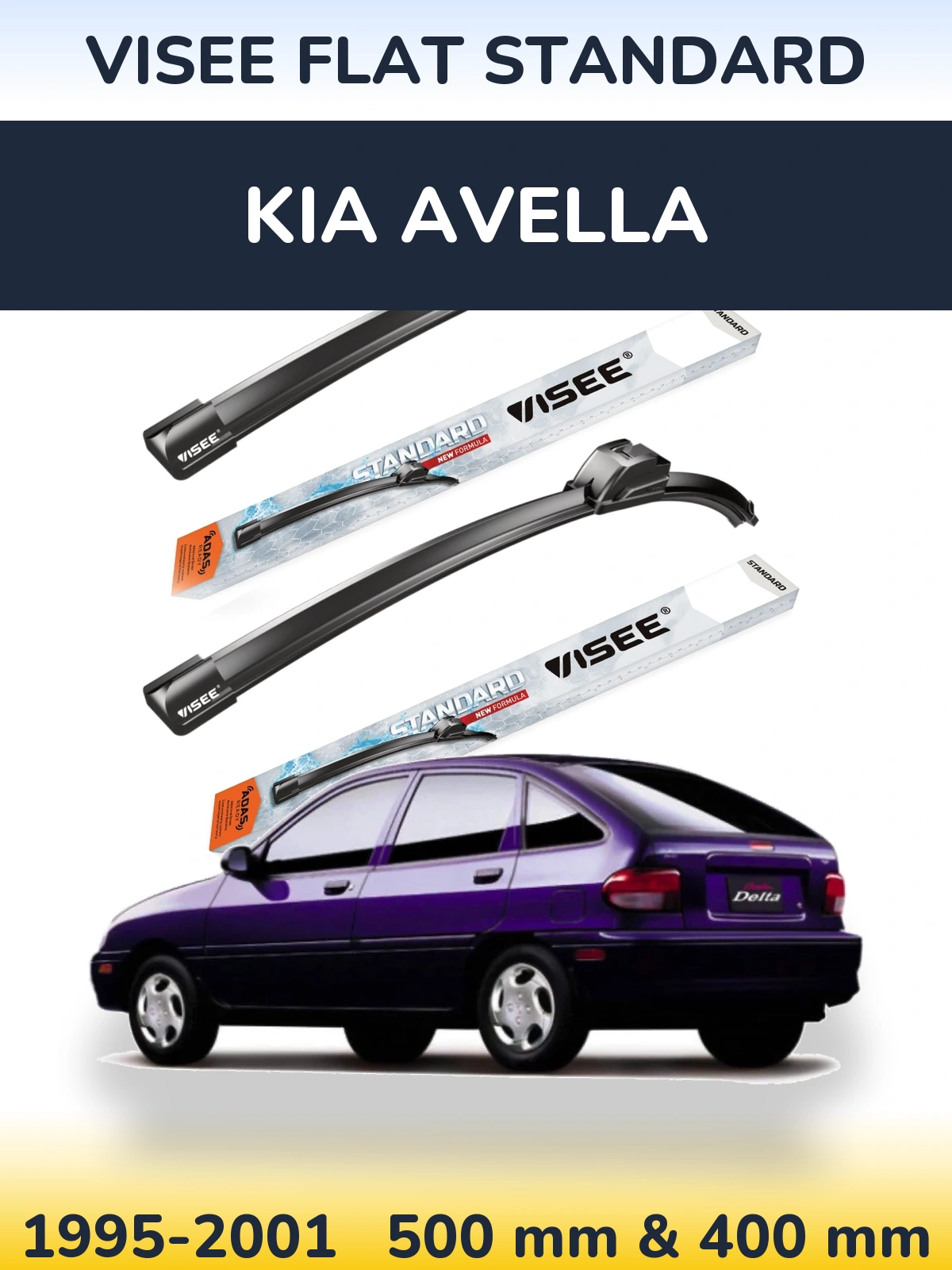 Ștergătoare VISEE FLAT STANDARD pentru KIA Avella