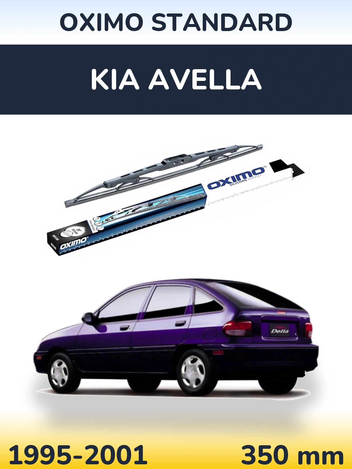 Ștergătoare Oximo Standard pentru KIA Avella