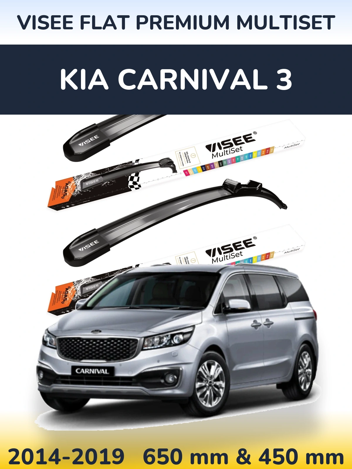 Ștergătoare VISEE FLAT PREMIUM MultiSet pentru KIA Carnival 3