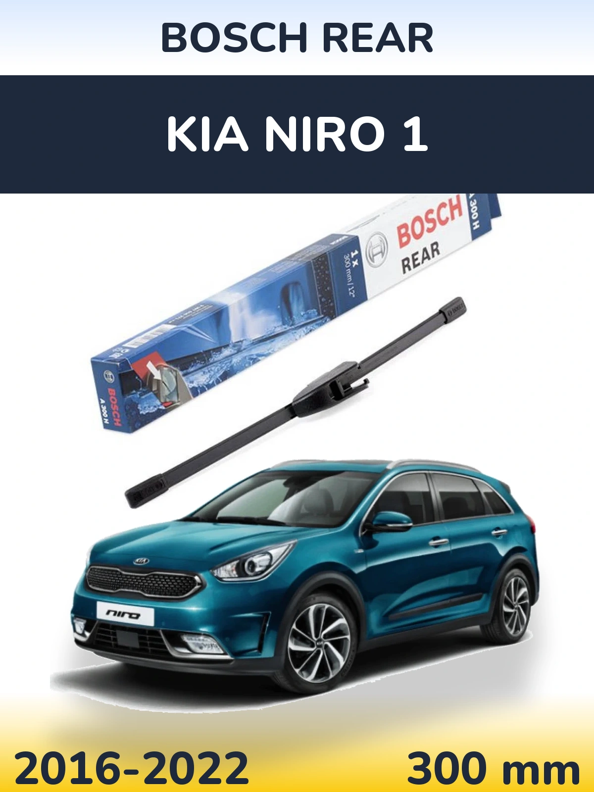 Ștergătoare BOSCH Rear pentru KIA Niro 1