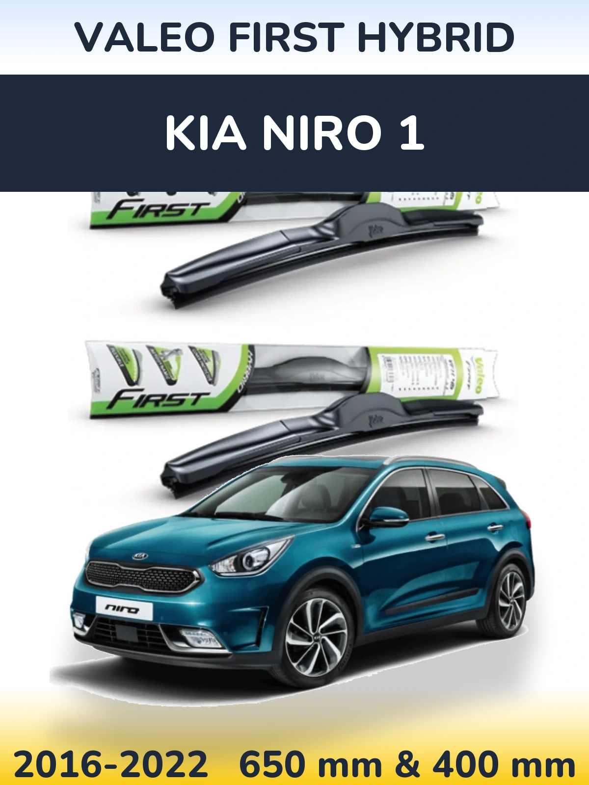 Ștergătoare Valeo First Hybrid pentru KIA Niro 1