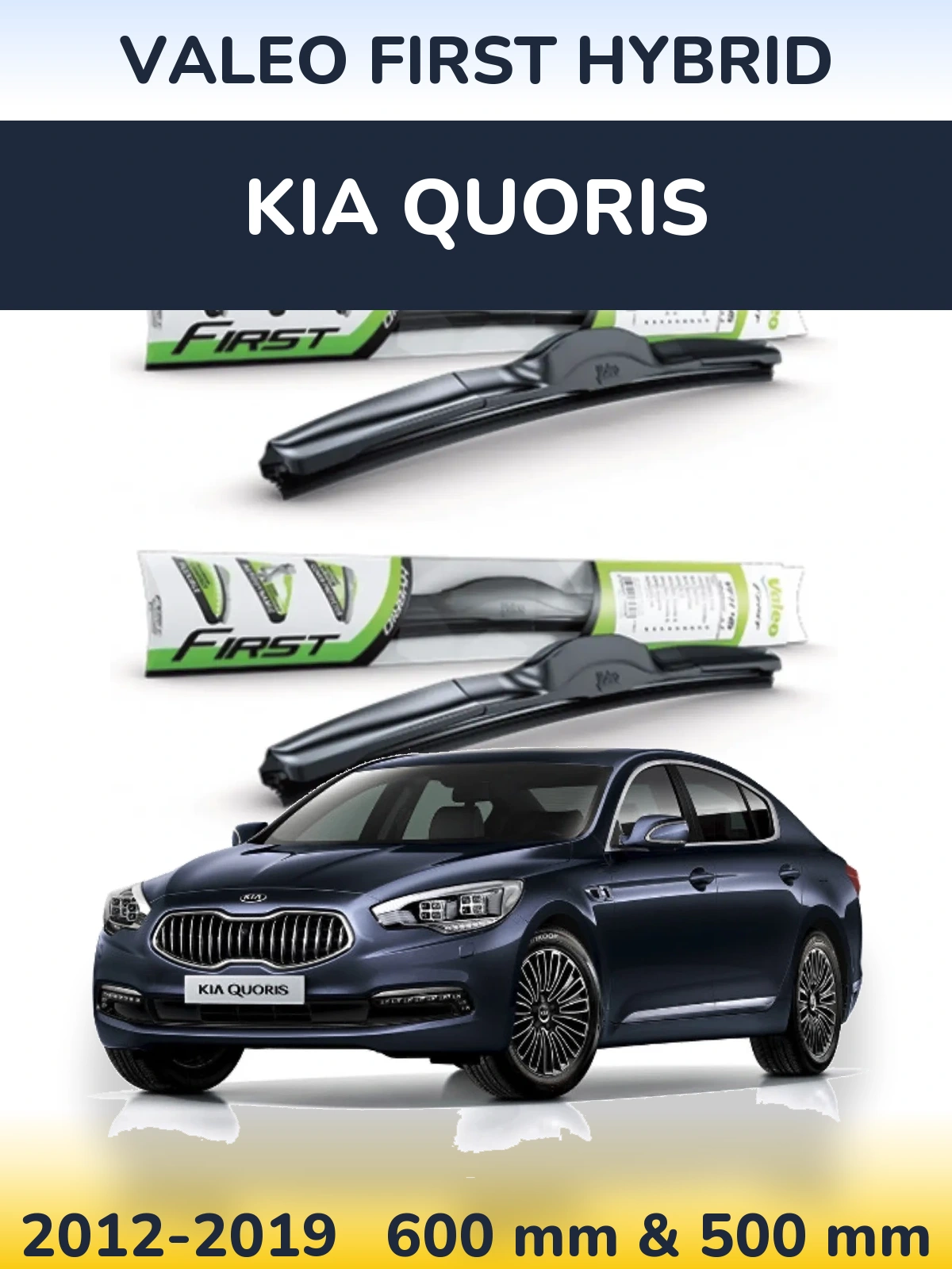 Ștergătoare Valeo First Hybrid pentru KIA Quoris