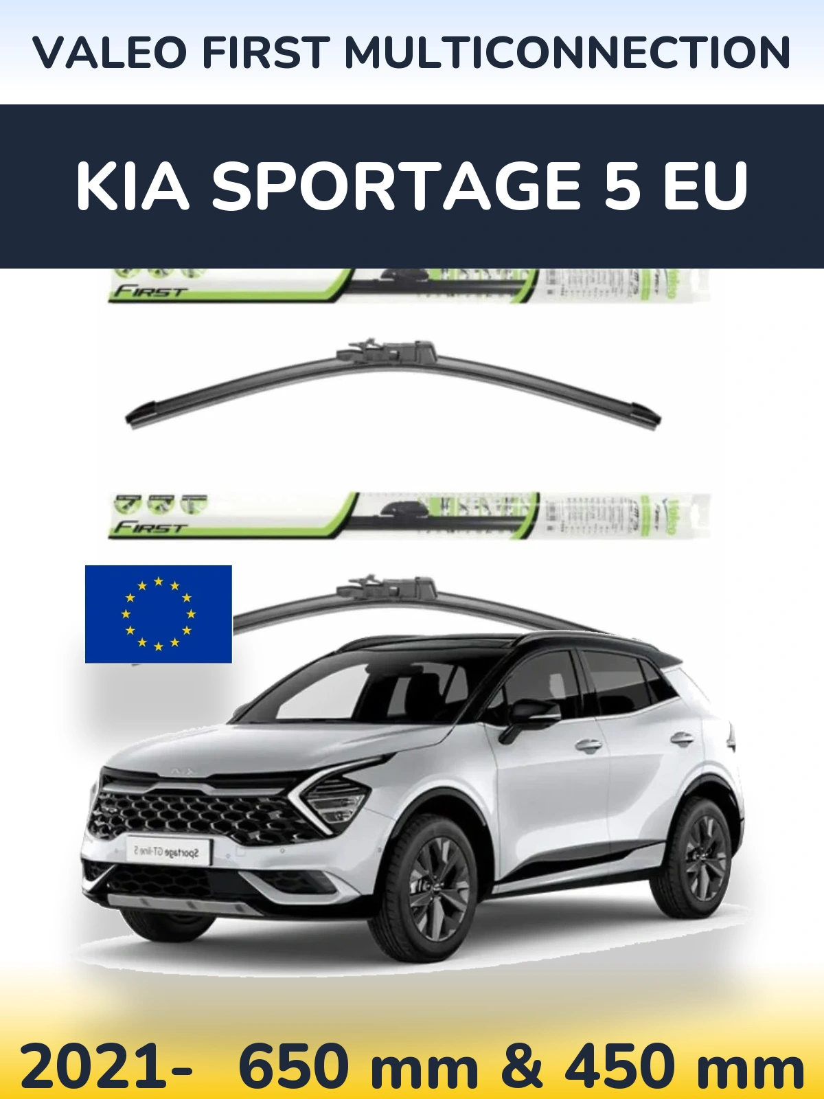 Ștergătoare Valeo First MultiConnection pentru KIA Sportage 5 EU