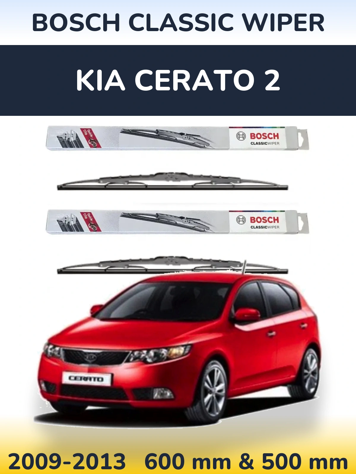 Ștergătoare BOSCH Classic Wiper pentru KIA Cerato 2
