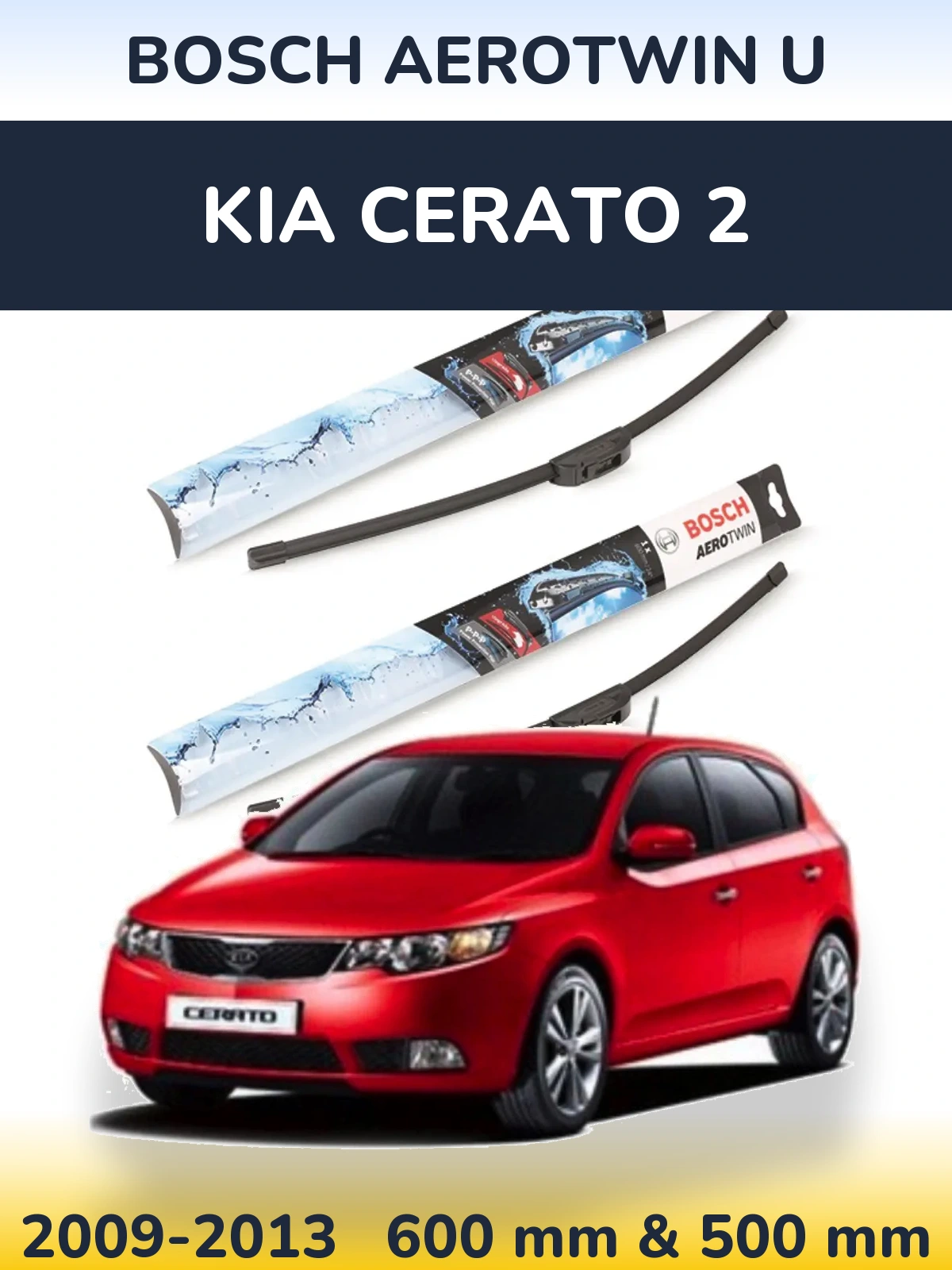 Ștergătoare BOSCH AeroTwin U pentru KIA Cerato 2