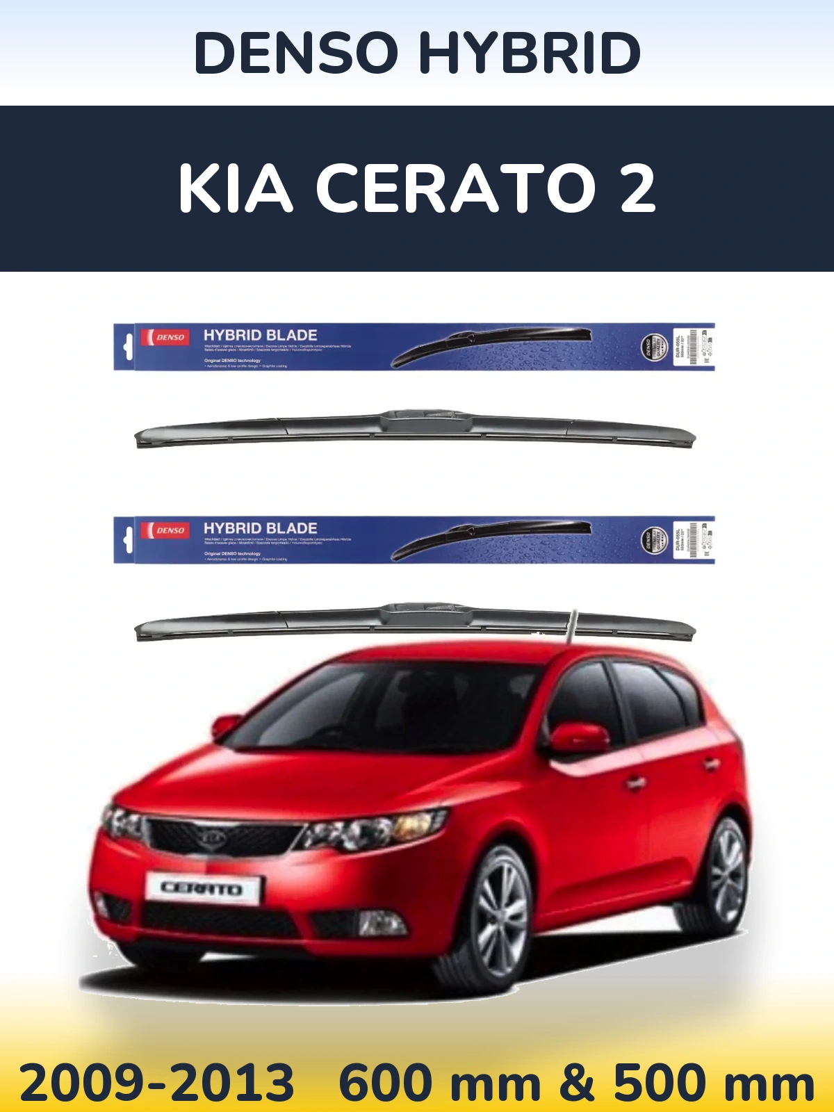 Ștergătoare Denso Hybrid pentru KIA Cerato 2