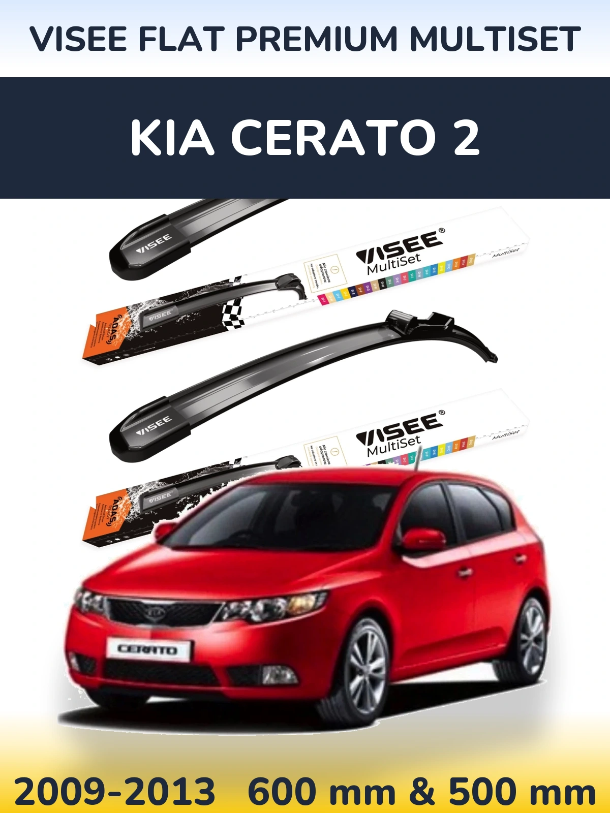 Ștergătoare VISEE FLAT PREMIUM MultiSet pentru KIA Cerato 2