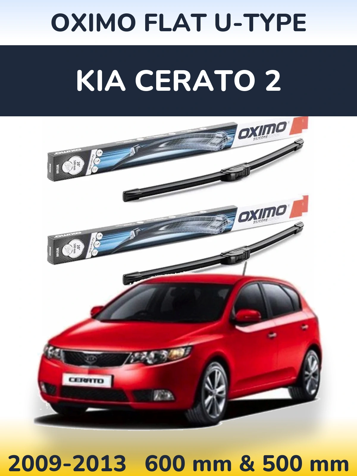 Ștergătoare Oximo Flat U-type pentru KIA Cerato 2