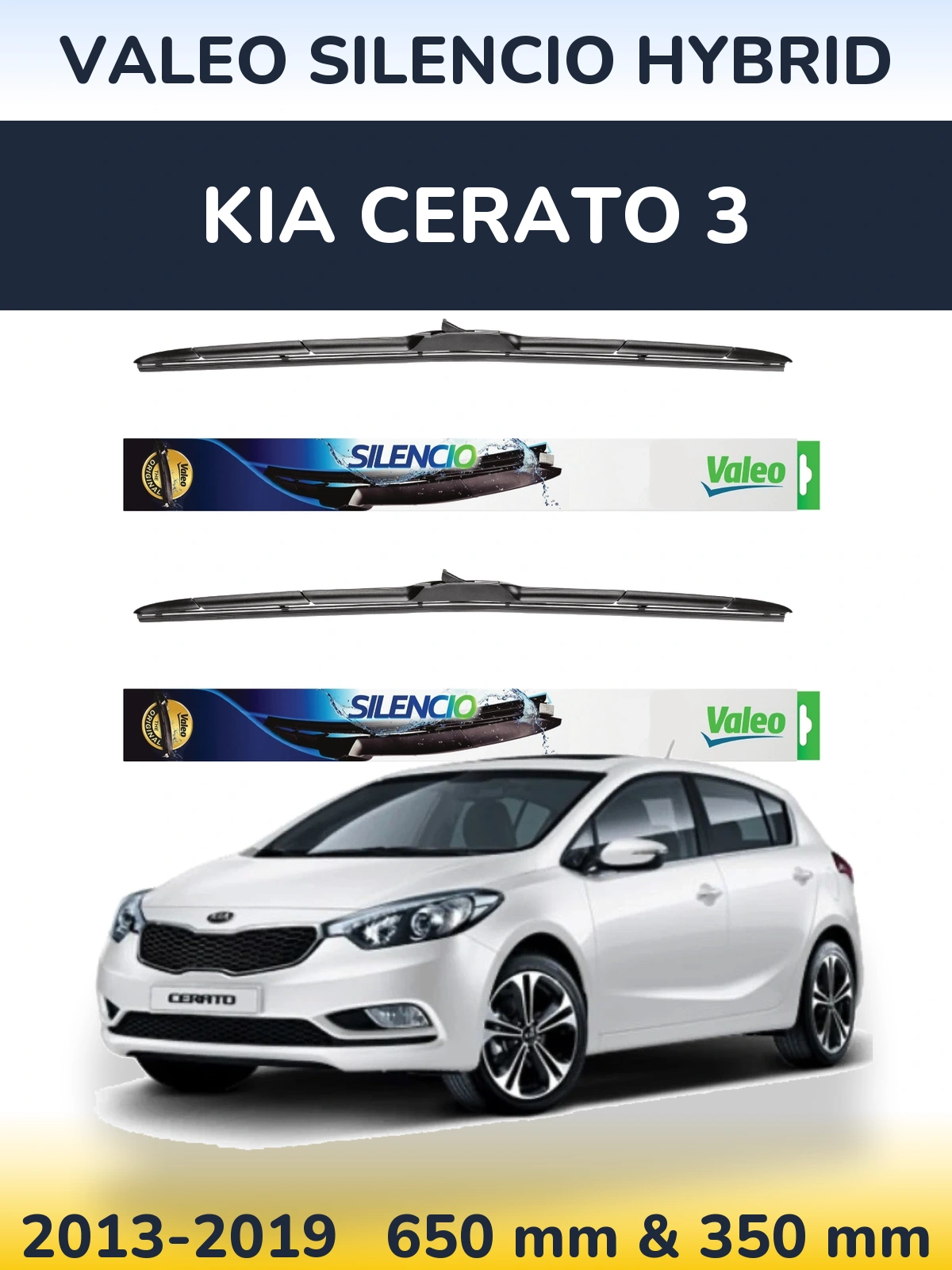 Ștergătoare Valeo Silencio Hybrid pentru KIA Cerato 3