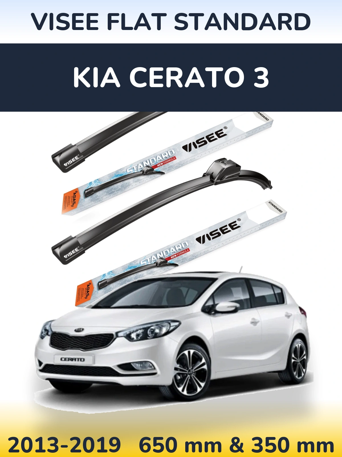 Ștergătoare VISEE FLAT STANDARD pentru KIA Cerato 3